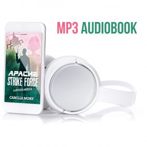 Apache Strike Force Audiobook by Camilla Monk and Amy McFadden